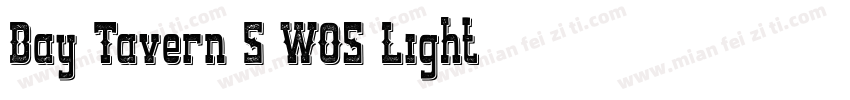 Bay Tavern S W05 Light字体转换